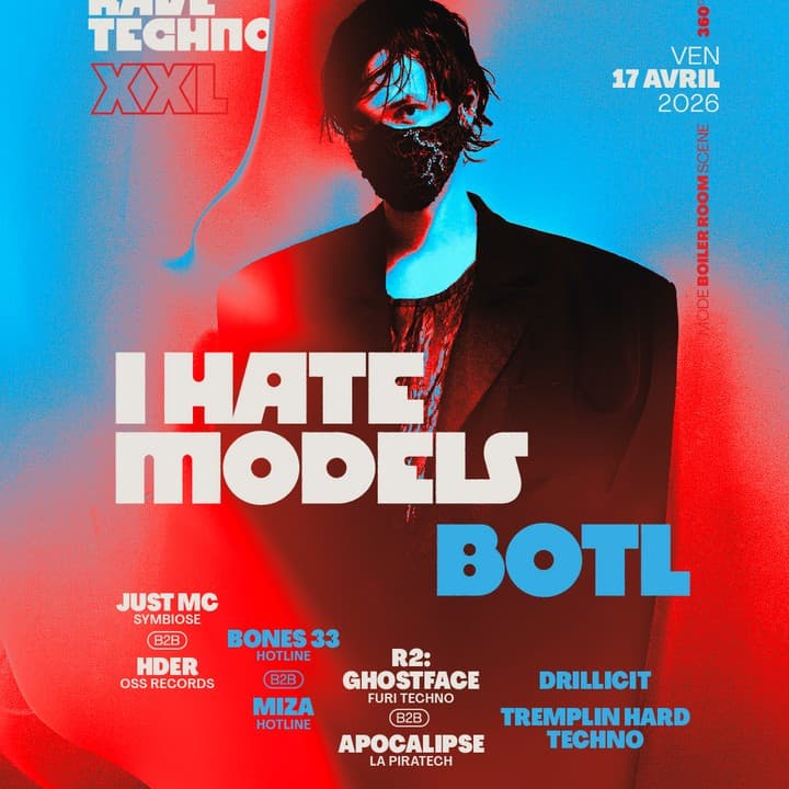 Nantes Rave Techno XXL with I Hate Models, BOTL